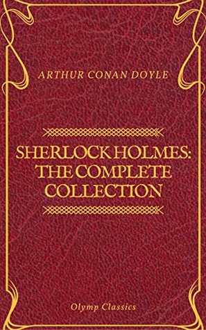 Sherlock Holmes: The Complete Collection