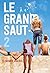 Le grand saut, tome 2