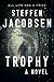 Trophy (Jensen & Sander #1)