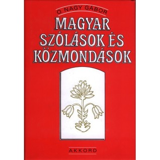Magyar szólások és közmondások (Paperback)