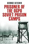 Book cover for Prisoner of the OGPU: Four Years in a Soviet Labor Camp