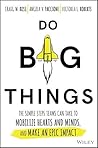 Do Big Things: Th...