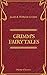 Grimm's Fairy Tales: Complete and Illustrated (Olymp Classics)