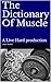 The Dictionary Of Muscle