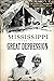Mississippi and the Great D...