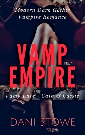 Vamp Lure: Cain and Cassie (Vamp Empire, #1)