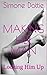 Making Her Man (A Femdom Series): Locking Him Up #1 (Making Her Man - A Femdom Series)