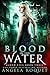 Blood in the Water (Blood V...