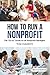 How to Run a Nonprofit: The...