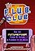 The F.L.U.B. Club: How the ...