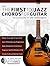 Guitar: The First 100 Jazz Chords for Guitar: A practical, musical guide to all guitar chord structures, voicings and inversions (Learn How to Play Jazz Guitar)