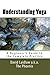 Understanding Yoga: A Beginner's Guide to the Complete Practice