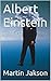 Albert Einstein by Martin Jakson
