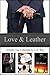 Love & Leather: A Kinky Gay Collection