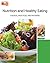 Nutrition and Healthy Eating: Choices, Practices, and Patterns