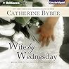 Wife by Wednesday