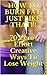 HOW TO BURN FAT, JUST LIKE THAT!!! 70 Zero-Effort Creative Wa... by V.K. Pandey