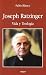 Joseph Ratzinger. Vida y Te...