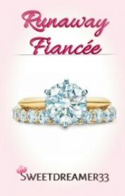 Runaway Fiancée (Valiente #2)
