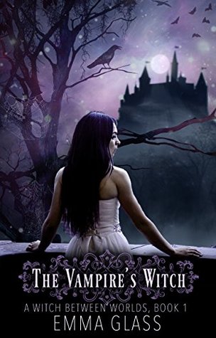 The Vampire's Witch (A Witch Between Worlds, #1)
