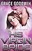 His Virgin Bride (Interstellar Brides: The Virgins, #2)