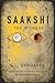 Saakshi by S.L. Bhyrappa