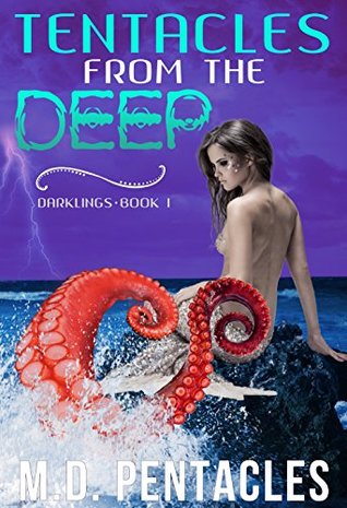 Tentacles from the Deep (Darklings, #1)