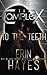 To the Teeth (The Complex)