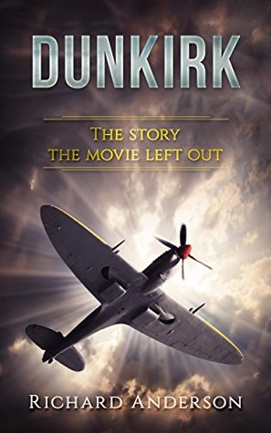 Dunkirk: The Story The Movie Left Out (Dunkirk, World War 2, Hitler, Nazi, Churchill, Spitfire, luftwaffe)