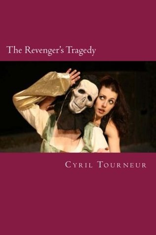 The Revenger's Tragedy