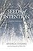 Seeds of Intention (Hesse C...