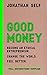 Good Money by Jonathan Self