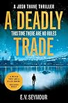 A Deadly Trade