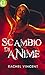 Scambio di anime by Rachel Vincent