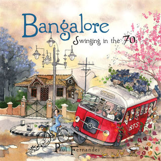 Bangalore - Swinging in the 70s (Paperback)