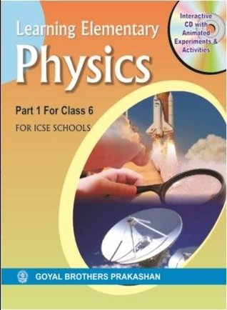 Learning Elementary Physics with Online Support for ICSE Schools 6 (Paperback)