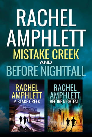 Two FBI thrillers: Before Nightfall and Mistake Creek (Kindle Edition)