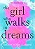 Dream Walker: The Girl who Walks in Dreams