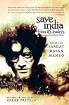 Save India from its Leaders (Why I Write: Essays by Saadat Hasan Manto) Save India from its Leaders (Why I Write: Essays by Saadat Hasan Manto)