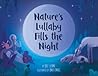 Nature's Lullaby Fills the Night Nature's Lullaby Fills the Night