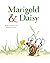 Marigold & Daisy