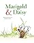 Marigold & Daisy