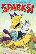 Sparks! (Sparks! #1)
