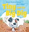 Tiny and the Big Dig by Sherri Duskey Rinker