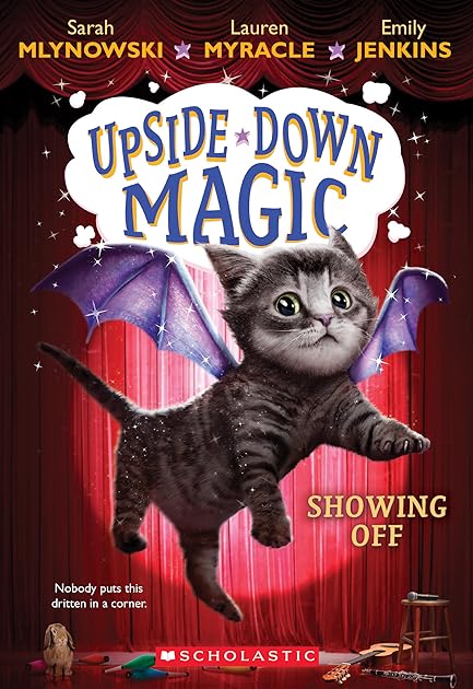 Showing Off (Upside-Down Magic 3), Volume 3 (Upside-Down Magic)