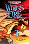 Wings of Fire Graphic Novel #1: The Dragonet Prophecy