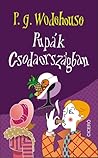 Pupák ​Csodaországban by P.G. Wodehouse