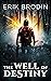 The Well of Destiny (Endang...