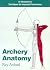 Archery Anatomy: An Introdu...