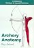 Archery Anatomy by Ray Axford
